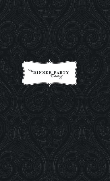 Benjamin Goodman, Deborah Greenspan - Dinner Party Diary, Inbunden