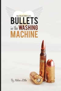 bokomslag Bullets in the Washing Machine