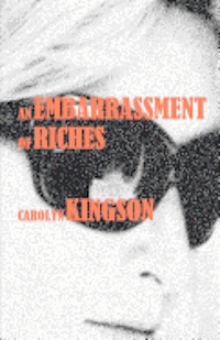 bokomslag An Embarrassment of Riches: An Embarrassment of Riches