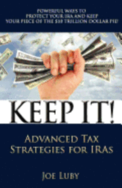 bokomslag Keep It!: Advanced Tax Strategies for IRAs