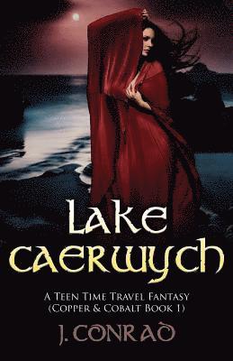 J. Conrad - Lake Caerwych, Häftad