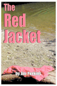 Jim Perkins - The Red Jacket, Häftad