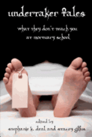 bokomslag Undertaker Tales: What They Don't Teach You at Mortuary School