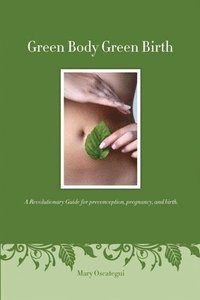 bokomslag Green Body Green Birth