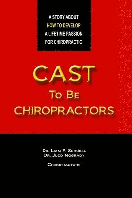 Cast To Be Chiropractors 1