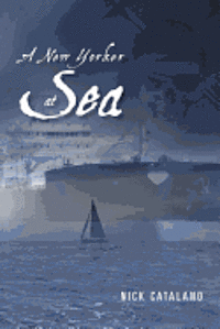 bokomslag A New Yorker at Sea