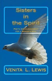 bokomslag Sisters in the Spirit: Poetic Encouragement for a Woman's Soul