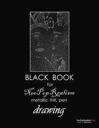 bokomslag Black Book for NeoPopRealism Metallic INK pen Drawing