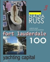 bokomslag Fort Lauderdale 100