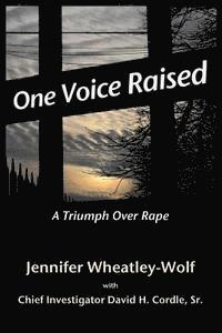 bokomslag One Voice Raised: A Triumph Over Rape