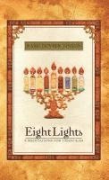 bokomslag Eight Lights: Eight Meditations for Chanukah
