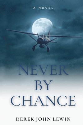 Never by Chance 1