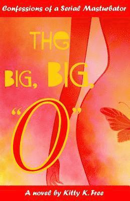 Kitty K. Free - Confessions of a Serial Masturbator, Häftad