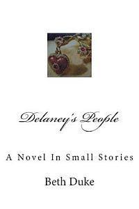 bokomslag Delaney's People: A Novel in Small Stories