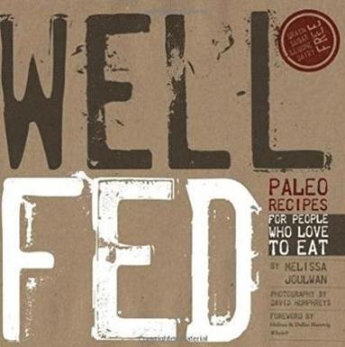 Melissa Joulwan - Well Fed, Häftad