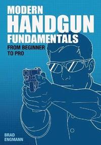 bokomslag Modern Handgun Fundamentals