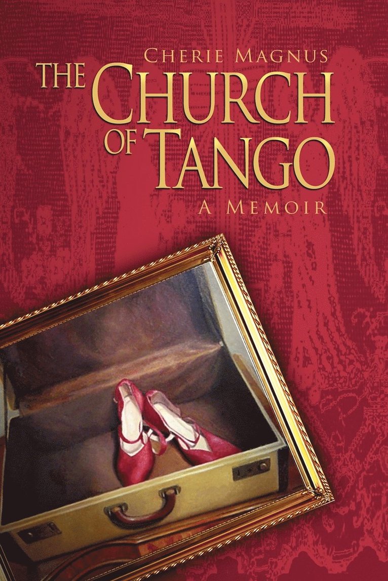Cherie Magnus - Church of Tango, Häftad