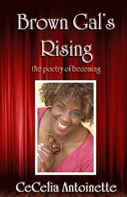 bokomslag Brown Gal's Rising: The Poetry of Becoming