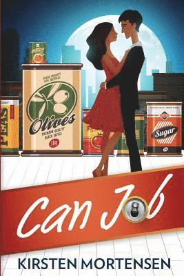 Kirsten Mortensen - Can Job: a comedy, Häftad