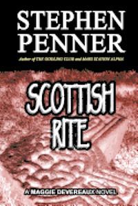 bokomslag Scottish Rite: A Maggie Devereaux Mystery (#1)