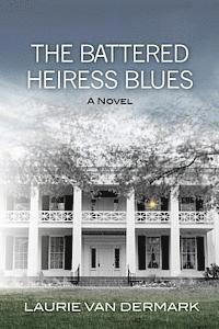 The Battered Heiress Blues 1