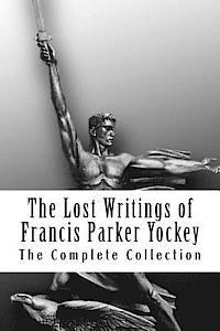 bokomslag The Lost Writings of Francis Parker Yockey