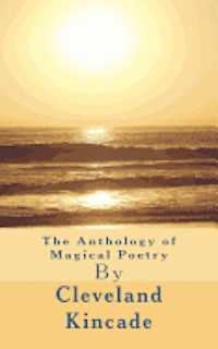 bokomslag The Anthology of Magical Poetry