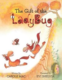 bokomslag The Gift of the Ladybug