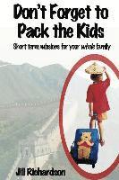 Don't Forget to Pack the Kids: Short Term Missions for Families 1