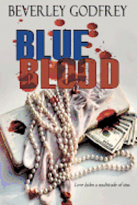 bokomslag Blue Blood: Love Hides a Multitude of Sins