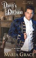 Darcy's Decision: Given Good Principles Volume 1 1