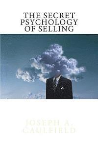 bokomslag The Secret Psychology of Selling: Mental Reflexes