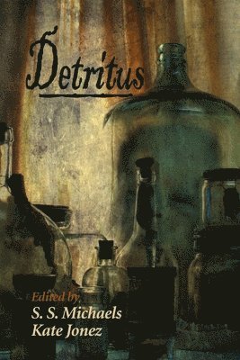 Kate Jonez, S. S. Michaels - Detritus, Häftad