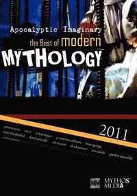 bokomslag Apocalyptic Imaginary: The Best of Modern Mythology 2011