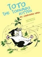 Jonathan Hall - Toto the Tornado Kitten, Inbunden