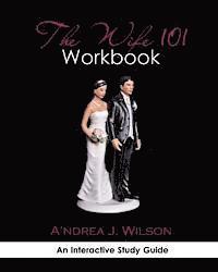 bokomslag The Wife 101 Workbook