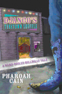 bokomslag Django's TuneTown Shuffle: A Hard-Boiled Hillbilly Tale