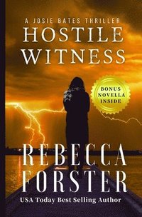 bokomslag Hostile Witness: A Josie Bates Thriller