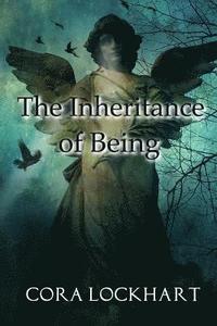 bokomslag The Inheritance of Being
