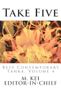 bokomslag Take Five: Best Contemporary Tanka, Volume 4