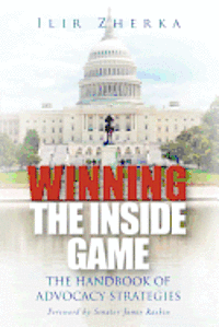 bokomslag Winning the Inside Game: The Handbook of Advocacy Strategies