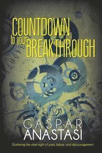 bokomslag Countdown to Your Breakthrough