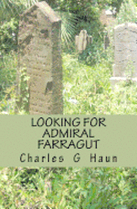 bokomslag Looking for Admiral Farragut
