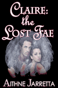 Claire: the Lost Fae 1