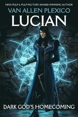 Lucian: Dark God's Homecoming 1