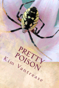 Kim Vantrease - Pretty Poison, Häftad