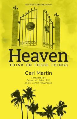Heaven: Think On These Things 1
