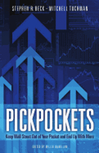 PickPockets: Keep Wall Street Out of your Pocket and End Up With More 1