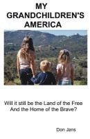My Grandchildren's America 1