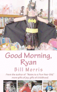 Good Morning, Ryan 1